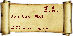 Blüttner Ubul névjegykártya